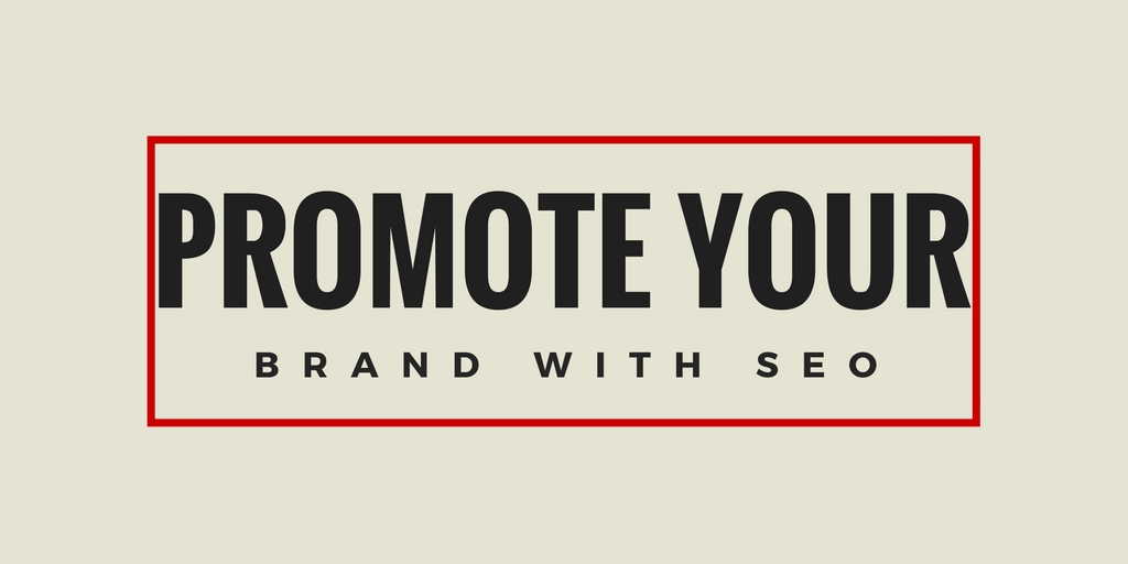promote your brand with seo